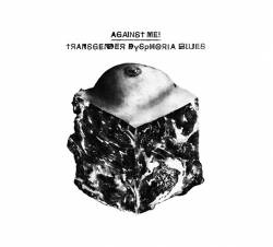 Transgender Dysphoria Blues